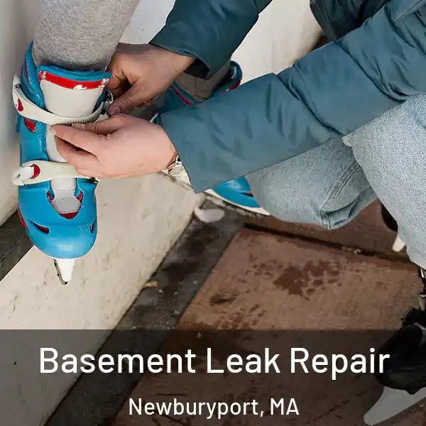  Basement Leak Repair Newburyport, MA