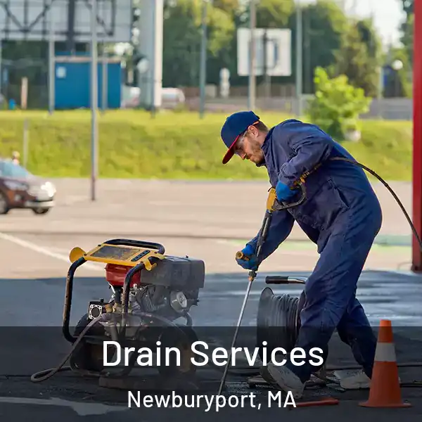  Drain Services Newburyport, MA