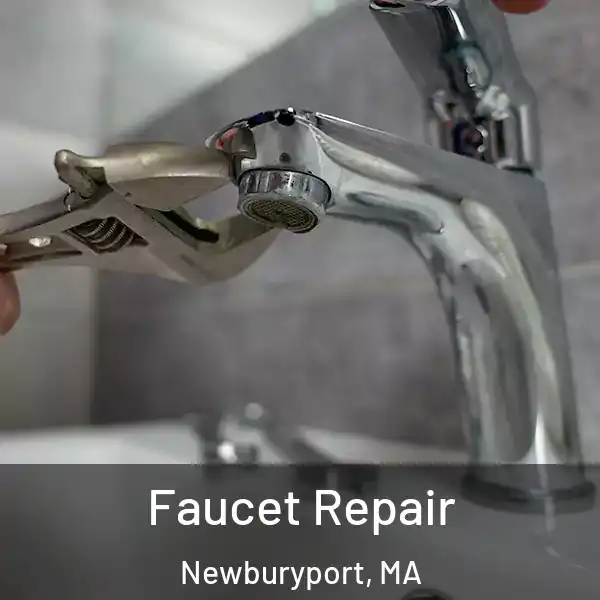  Faucet Repair Newburyport, MA