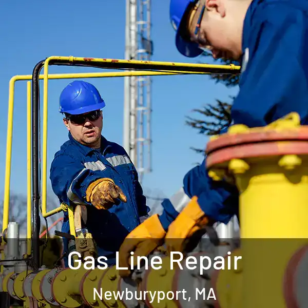  Gas Line Repair Newburyport, MA