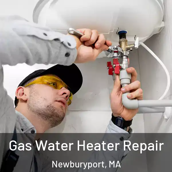  Gas Water Heater Repair Newburyport, MA