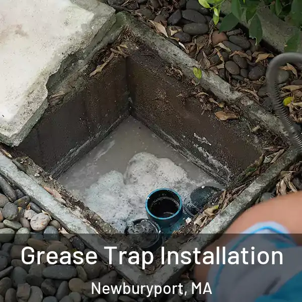  Grease Trap Installation Newburyport, MA