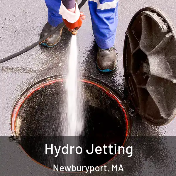  Hydro Jetting Newburyport, MA