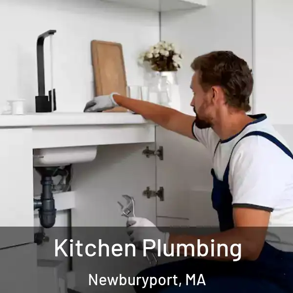  Kitchen Plumbing Newburyport, MA