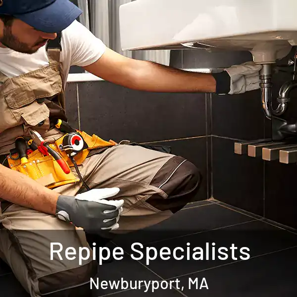  Repipe Specialists Newburyport, MA
