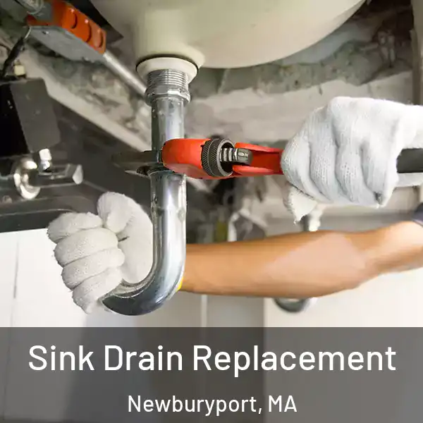  Sink Drain Replacement Newburyport, MA