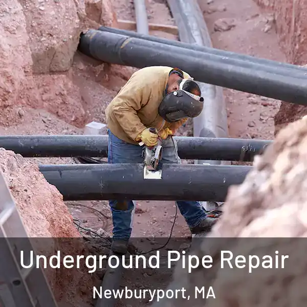  Underground Pipe Repair Newburyport, MA